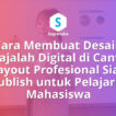 Cara Membuat Desain Majalah Digital di Canva Layout Profesional Siap Publish