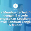 Cara Membuat e-Sertifikat dengan Barcode Pengecekan Keaslian di Canva
