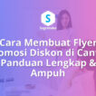 Cara Membuat Flyer Promosi Diskon di Canva Formula Desain Mendorong Pembelian