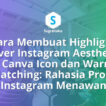 Cara Membuat Highlight Cover Instagram Aesthetic di Canva Icon dan Warna Matching