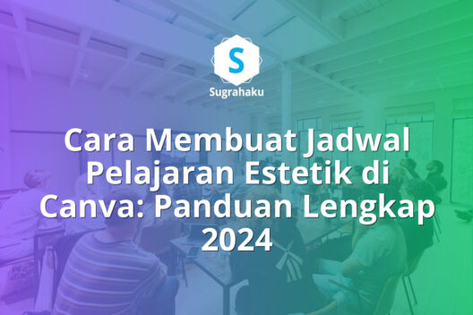 Cara Membuat Jadwal Pelajaran Estetik di Canva untuk Pelajar dan Mahasiswa