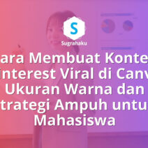 Cara Membuat Konten Pinterest Viral di Canva Ukuran Warna dan Strategi