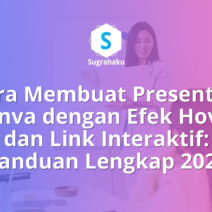 Cara Membuat Presentasi Canva dengan Efek Hover dan Link Interaktif