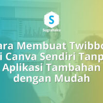 Cara Membuat Twibbon di Canva Sendiri Tanpa Aplikasi Tambahan