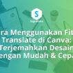 Cara Menggunakan Fitur Translate di Canva Terjemahkan Desain dalam Sekejap