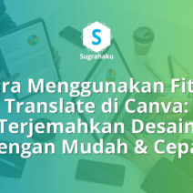 Cara Menggunakan Fitur Translate di Canva Terjemahkan Desain dalam Sekejap