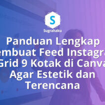 Panduan Membuat Feed Instagram Grid 9 Kotak di Canva Estetik dan Terencana