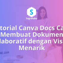 Tutorial Canva Docs Cara Membuat Dokumen Kolaboratif dengan Visual Menarik