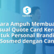 Cara Membuat Visual Quote Card untuk Personal Branding di Sosmed dengan Canva