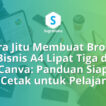 Cara Membuat Brosur Bisnis A4 Lipat Tiga di Canva Panduan Siap Cetak