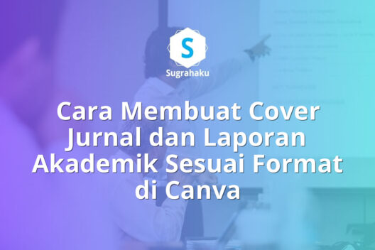 Cara Membuat Cover Jurnal Akademik di Canva