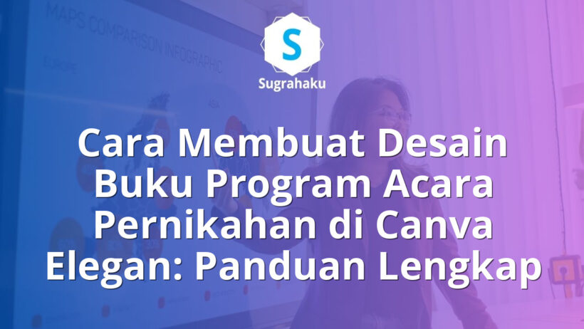 Cara Membuat Desain Buku Program Acara Pernikahan di Canva Elegan