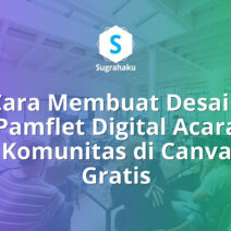 Cara Membuat Desain Pamflet Digital Acara Komunitas di Canva Gratis