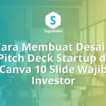 Cara Membuat Desain Pitch Deck Startup di Canva 10 Slide Wajib Investor