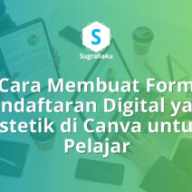 Cara Membuat Form Pendaftaran Digital yang Estetik di Canva
