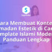 Cara Membuat Konten Ramadan Estetik di Canva Template Islami Modern
