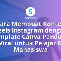 Cara Membuat Konten Reels Instagram dengan Template Canva Panduan Viral