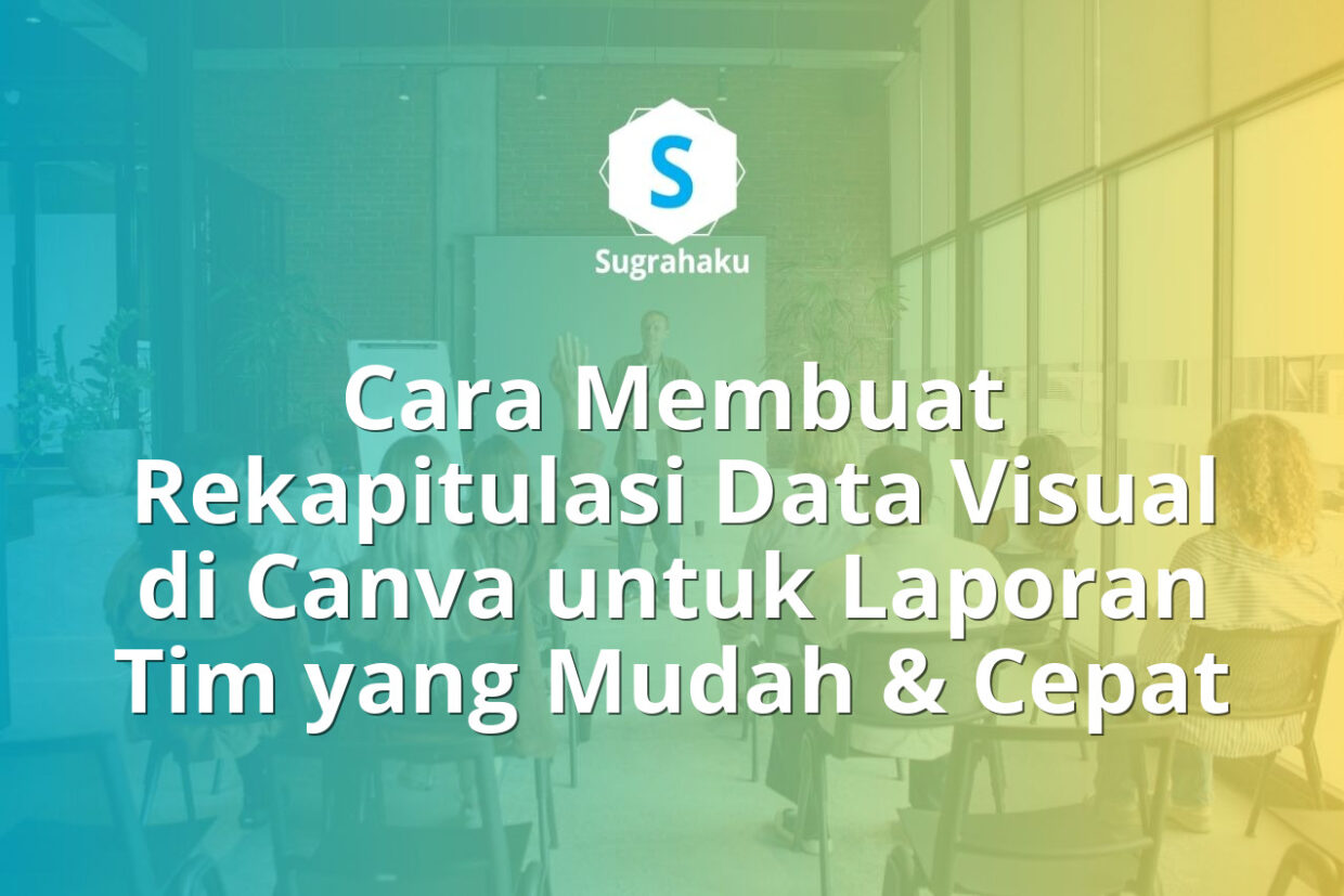 Cara Membuat Rekapitulasi Data Visual di Canva untuk Laporan Tim