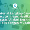Tutorial Lengkap Canva Text to Image Hasilkan Ilustrasi AI dari Deskripsi Teks