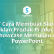Cara Membuat Slide Iklan Produk Product Showcase Memukau di PowerPoint