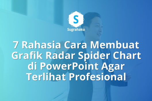 Cara Membuat Grafik Radar Spider Chart di PowerPoint untuk Evaluasi