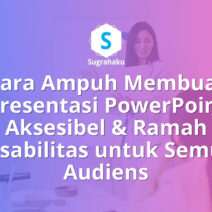 Cara Membuat Presentasi PowerPoint Aksesibel Ramah Disabilitas