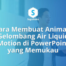 Cara Membuat Animasi Gelombang Air Liquid Motion di PowerPoint