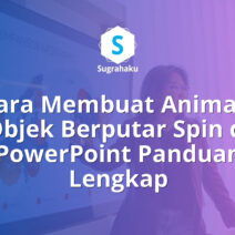 Cara Membuat Animasi Objek Berputar Spin di PowerPoint Panduan Lengkap