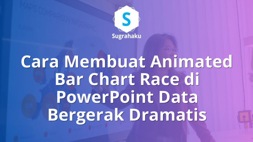 Cara Membuat Animated Bar Chart Race di PowerPoint Data Bergerak Dramatis
