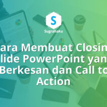 Cara Membuat Closing Slide Penutup yang Berkesan dan Call to Action di PowerPoint