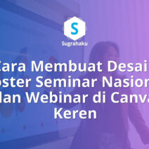 Cara Membuat Desain Poster Seminar Nasional dan Webinar di Canva Keren