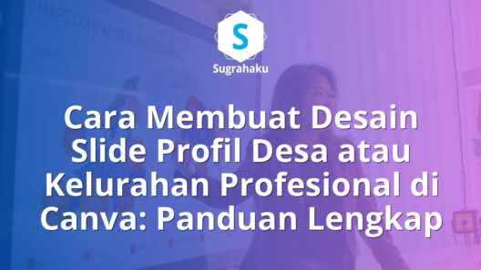 Cara Membuat Desain Slide Profil Desa atau Kelurahan Profesional di Canva