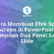 Cara Membuat Efek Split Screen di PowerPoint Tampilan Dua Panel Satu Slide