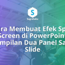 Cara Membuat Efek Split Screen di PowerPoint Tampilan Dua Panel Satu Slide