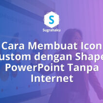 Cara Membuat Icon Custom dengan Shapes PowerPoint Tanpa Internet