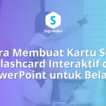 Cara Membuat Kartu Soal Flashcard Interaktif di PowerPoint untuk Belajar