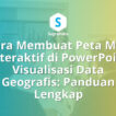 Cara Membuat Peta Map Interaktif di PowerPoint Visualisasi Data Geografis