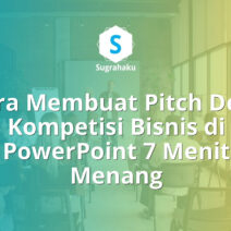 Cara Membuat Pitch Deck Kompetisi Bisnis di PowerPoint 7 Menit Menang