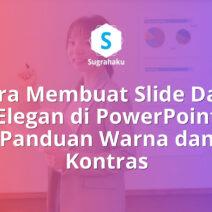 Cara Membuat Slide Dark Elegan di PowerPoint Panduan Warna dan Kontras