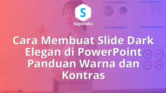Cara Membuat Slide Dark Elegan di PowerPoint Panduan Warna dan Kontras