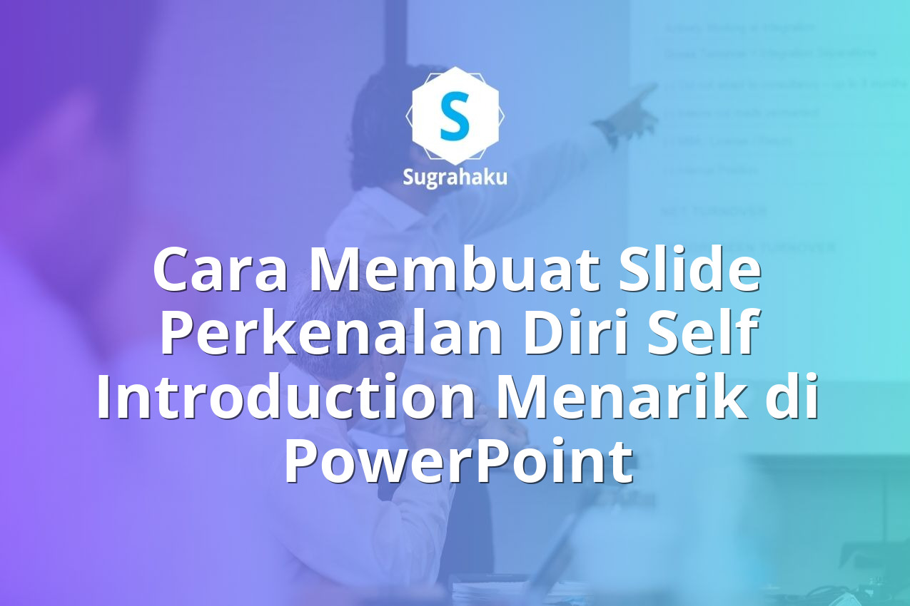Cara Membuat Slide Perkenalan Diri Self Introduction Menarik di PowerPoint