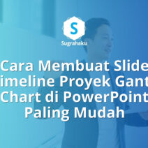 Cara Membuat Slide Timeline Proyek Gantt Chart di PowerPoint