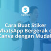 cara buat stiker whatsapp bergerak di canva, animasi stiker wa canva