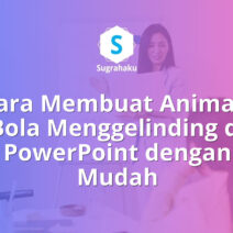 Cara Membuat Animasi Bola Menggelinding Rolling Ball di PowerPoint Motion Path