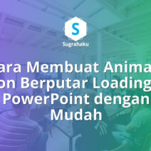 Cara Membuat Animasi Ikon Berputar Loading di PowerPoint untuk Slide Transisi