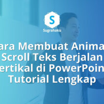 Cara Membuat Animasi Scroll Teks Berjalan Vertikal di PowerPoint