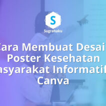 Cara Membuat Desain Poster Kesehatan Masyarakat Informatif di Canva