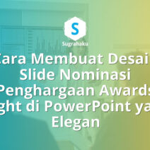 Cara Membuat Desain Slide Nominasi Penghargaan Awards Night di PowerPoint