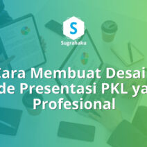 Cara Membuat Desain Slide untuk Presentasi Kerja Praktik PKL di PowerPoint