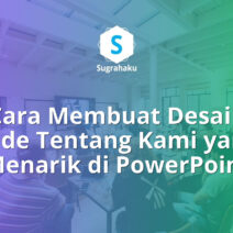 Cara Membuat Desain Slide Tentang Kami About Us yang Menarik di PowerPoint
